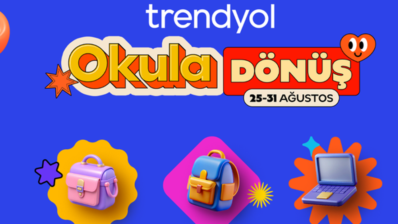 Trendyol ile okula dönüşte ihtiyaç ‎listesi tamamlanıyor