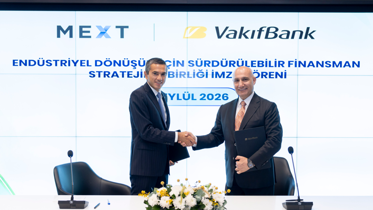 VakıfBank ve MEXT’ten sanayici ve ihracatçıların yeşil dönüşümüne liderlik edecek iş birliği