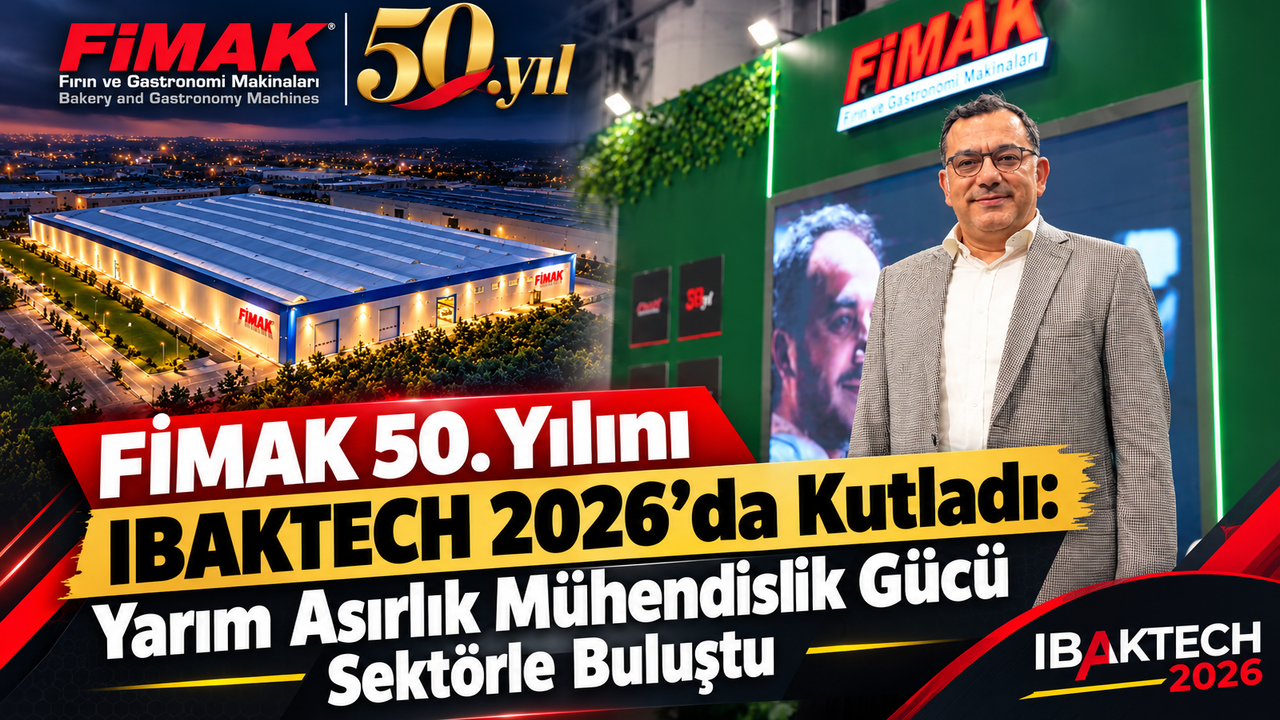 FİMAK 50. Yılını IBAKTECH 2026’da Kutladı: Yarım Asırlık Mühendislik Gücü Sektörle Buluştu