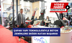 ÇAPAR YAPI TEKNOLOJİSİYLE BETON ZEMİNLERE DEĞER KATAN BAŞARISI