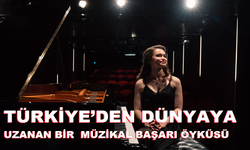 TÜRKİYE’DEN DÜNYAYA UZANAN BİR MÜZİKAL BAŞARI ÖYKÜSÜ