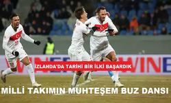 MİLLİ FUTBOL TAKIMIMIZIN İZLANDA ZAFERİ