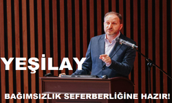 YEŞİLAY BAĞIMSIZLIK SEFERBERLİĞİNE HAZIR!