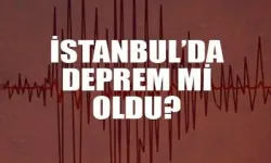 İstanbul'da Deprem Oldu
