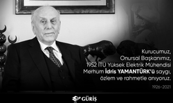 İDRİS YAMANTÜRK SAYGIYLA ANILIYOR
