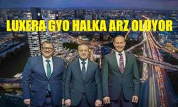 Luxera GYO halka arz oluyor Talep toplama tarihleri 2-3-4 Mart
