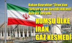 Bakan Bayraktar: "(İran’dan Türkiye’ye gaz kesildi iddiası) Öyle bir şey yok.