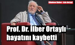 Prof. Dr. İlber Ortaylı hayatını kaybetti