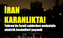 Tahran'da İsrail saldırıları nedeniyle elektrik kesintileri yaşandı