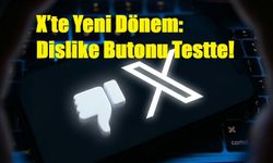 X’te Yeni Dönem: Dislike Butonu Testte!