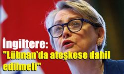 İngiltere: "Lübnan’da ateşkese dahil edilmeli''