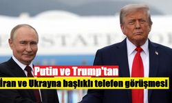 Putin ve Trump'tan İran ve Ukrayna başlıklı telefon görüşmesi