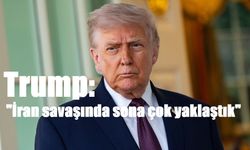Trump: "İran savaşında sona çok yaklaştık"