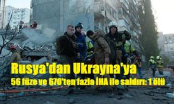 Rusya'dan Ukrayna'ya 56 füze ve 670'ten fazla İHA ile saldırı: 1 ölü