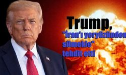 Trump, "İran'ı yeryüzünden silmekle" tehdit etti