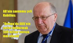 AB'nin savunma şefi Kubilius: "Avrupa'da ABD'nin yerini doldurmak 500 milyar euroya mal olacak"