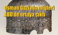 Osman Gazi’nin miğferi ABD’de ortaya çıktı
