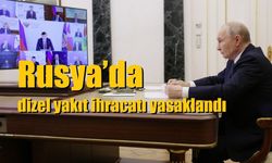 Rusya’da dizel yakıt ihracatı yasaklandı