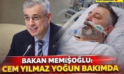 Bakan Memişoğlu: Cem Yılmaz'ın tedavisi yoğun bakımda sürüyor