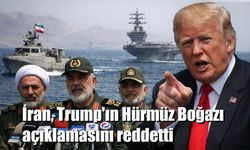 İran, Trump'ın Hürmüz Boğazı açıklamasını reddetti