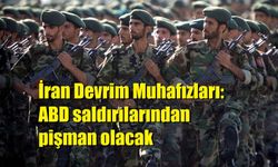 İran Devrim Muhafızları: ABD saldırılarından pişman olacak