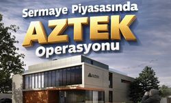 Sermaye Piyasasında “AZTEK Operasyonu”: 11 Gözaltı, 3 Firari Aranıyor