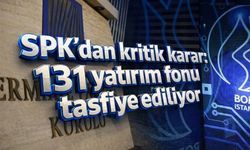 SPK’dan kritik karar: 131 yatırım fonu tasfiye ediliyor”
