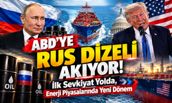 ABD'ye Rus Dizeli Akıyor: İlk Sevkiyat Yolda, Enerji Piyasalarında Yeni Dönem