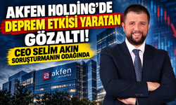 Akfen Holding'de Deprem Etkisi Yaratan Gözaltı! CEO Selim Akın Soruşturmanın Odağında