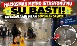 Hacıosman Metro İstasyonu’nu su bastı: Tavandan akan suları görenler şaşırdı