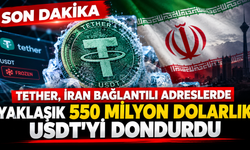 Tether, İran bağlantılı adreslerde yaklaşık 550 milyon dolarlık USDT’yi dondurdu