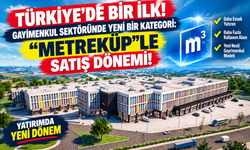 TÜRKİYE’DE BİR İLK! GAYİMENKUL SEKTÖRÜNDE YENİ BİR KATEGORİ: “METREKÜP”LE SATIŞ DÖNEMİ!