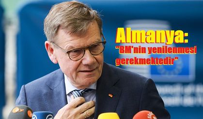 Almanya: "BM'nin yenilenmesi gerekmektedir"