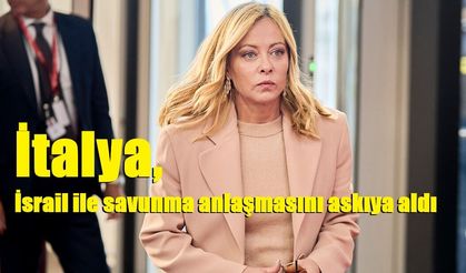 İtalya, İsrail ile savunma anlaşmasını askıya aldı
