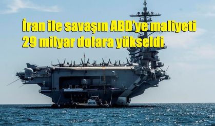 İran ile savaşın ABD’ye maliyeti 29 milyar dolara yükseldi