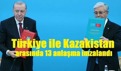 Türkiye ile Kazakistan arasında 13 anlaşma imzalandı