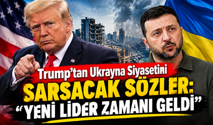 Trump’tan Ukrayna Siyasetini Sarsacak Sözler: “Yeni Lider Zamanı Geldi”