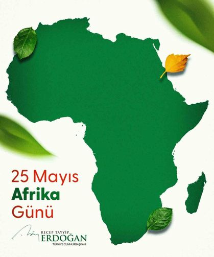 Cumhurbaşkanı Erdoğan’dan Afrika Günü ve Afrika Birliğinin kuruluş yıl dönümüne ilişkin paylaşım
