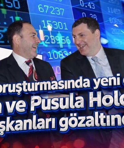 Fon soruşturmasında yeni dalga: Tera ve Pusula Holding başkanları gözaltında