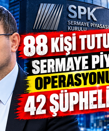 88 Kişi Tutuklandı! Sermaye Piyasası Operasyonunda 42 Şüpheli Firari
