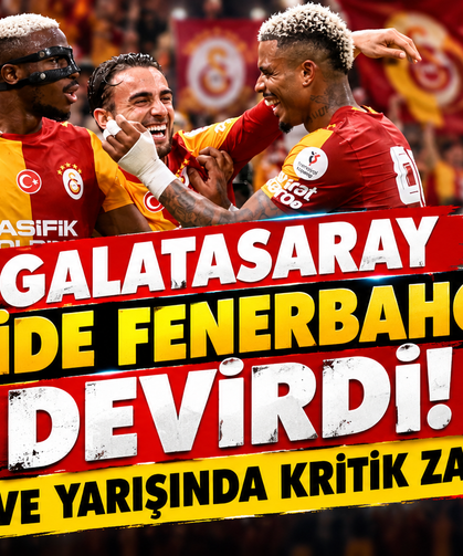 Galatasaray Derbide Fenerbahçe'yi Devirdi! Zirve Yarışında Kritik Zafer