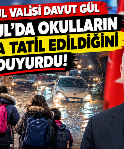 İstanbul Valisi Davut Gül, İstanbul'da okulların yarın da tatil edildiğini duyurdu