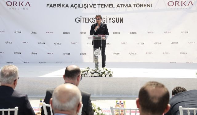 Orka Holding, teknolojik üretim üssüyle Avrupa lideri