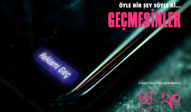 Felis Ödülleri, 20. Yılında Sektöre Meydan Okuyor: “Öyle Bir Şey Söyle Ki Etki Neymiş Görsünler!”