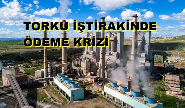 Torku iştirakinde ödeme krizi, işçiler yasal haklarını kullanmaya hazırlanıyor