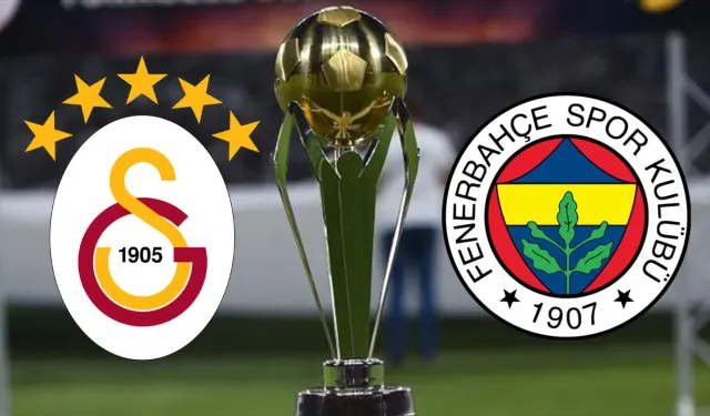 Turkcell Süper Kupası kimin olacak süper dev derbi Galatasaray ile Fenerbahçe finali yarın