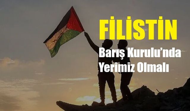 Filistin Dışişleri Bakanı Shahin: "Filistin de Barış Kurulu’nda yer almalı"