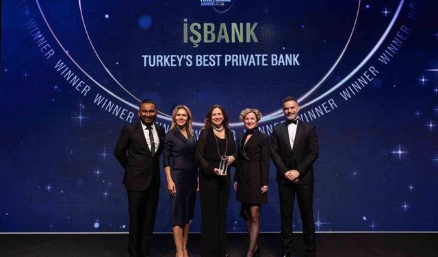 İş Bankası özel bankacılıkta bir kez daha Türkiye’nin en iyisi seçildi