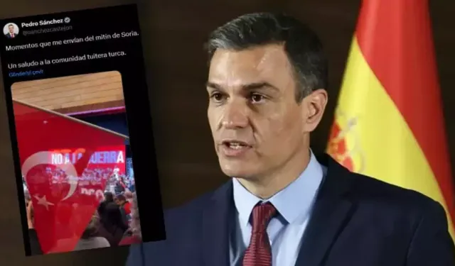 İspanya Başbakanı Sanchez: "Türk sosyal medya topluluğuna selamlar olsun"