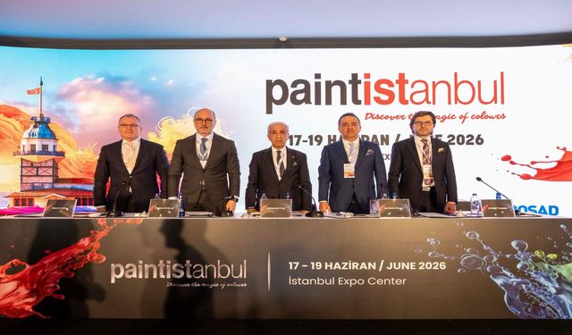 BOYA VE KAPLAMA SEKTÖRÜ DÜNYANIN 3’ÜNCÜ, AVRUPA’NIN 2’NCİ BÜYÜK FUARI PAINTISTANBUL’DA BİR ARAYA GELİYOR